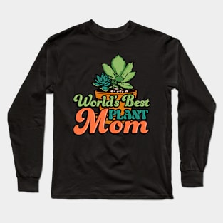 World's Best Plant Mom Long Sleeve T-Shirt